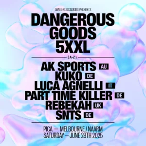 Dangerous Goods 5XXL 2025 JUN MEL Live Music Australia - Gig Guide & Music Festivals Calendar
