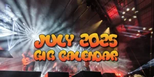 July 2025 Gig Calendar Live Music Australia