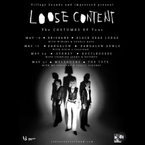 Loose Content 2025 MAY Live Music Australia - Gig Guide & Music Festivals Calendar